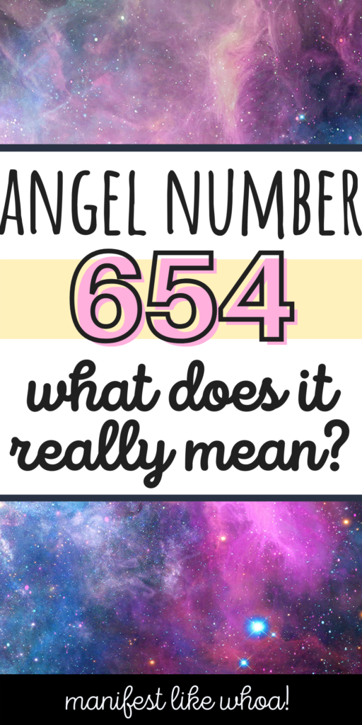 O que o anjo número 654 significa para manifestação e lei da atração?