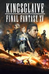 Kingsglaive: imagem de pôster do filme Final Fantasy XV