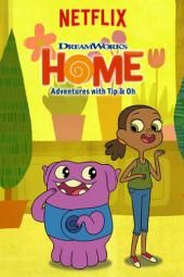 Home: Adventures with Tip e Oh TV Poster Image