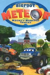 Bigfoot Presents: Meteor and the Mighty Monster Trucks Imagem de pôster de TV