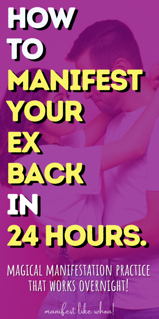 Como manifestar seu ex-costas em 24 horas durante a noite (faça com que ele comece a estar com você novamente)