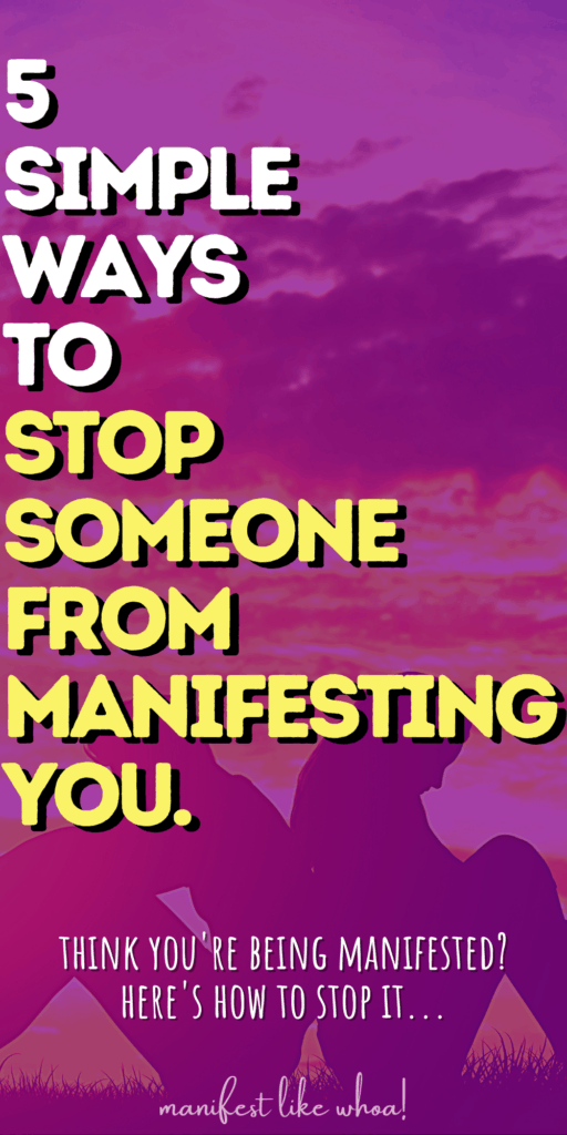 5 måder at stoppe nogen fra at manifestere dig (Love Manifestation, LOA For Love, Romance, Twin Flame)