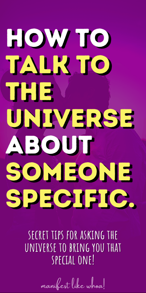 كيف تتحدث إلى الكون عن شخص معين (أظهر شخصًا معينًا)