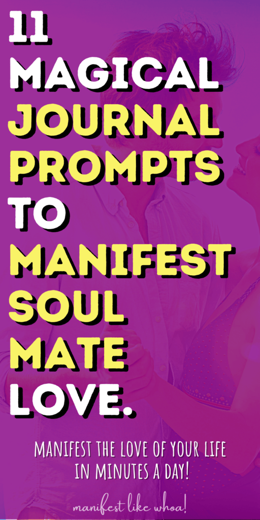 11 Law of Attraction & Manifesting Journal prompts for soulmate love (LOA for begyndere)