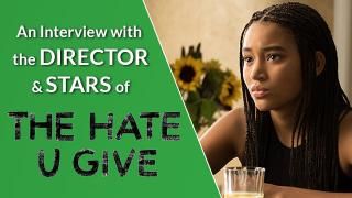 Uma entrevista com o diretor e as estrelas do The Hate U Give