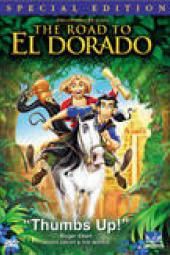 The Road to El Dorado Movie Poster Image