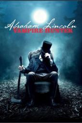 Plagát s filmom Abraham Lincoln: Hunter upírov
