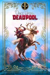 Μια φορά σε μια εικόνα αφίσας ταινιών Deadpool