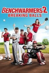 Benchwarmers 2: Εικόνα αφίσας ταινιών Breaking Balls