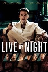 Imagen de póster de película Live by Night
