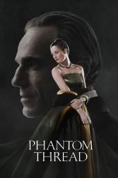„Phantom Thread“ filmo plakato vaizdas