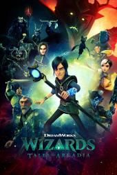 Wizards: Tales of Arcadia TV plakato vaizdas