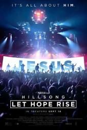 Hillsong: Let Hope Rise Movie Obrázok plagátu
