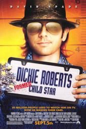 Dickie Roberts: Bijušais bērnu zvaigžņu filmu plakātu attēls
