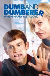 Dumb and Dumberer: When Harry Met Lloyd 映画ポスター画像