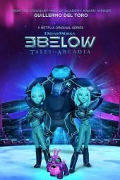 3Below: Tales of Arcadia TV Poster Image