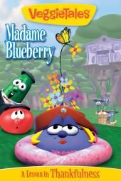 VeggieTales: Obrázok plagátu z filmu Madame Blueberry