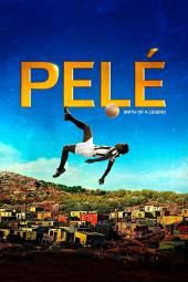 Imagen de póster de película de Pele: El nacimiento de una leyenda