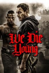 We Die Young 映画ポスター画像