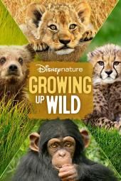 Growing Up Wild Movie Poster Image