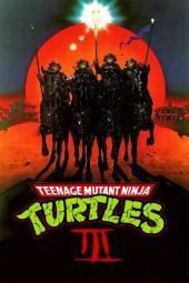 Imagen de póster de película de Teenage Mutant Ninja Turtles III