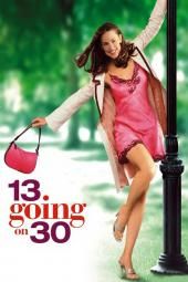 13 Going on 30 Movie Poster Image