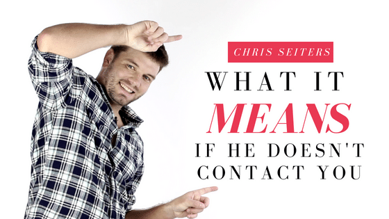 Was ist, wenn er Sie ohne Kontakt nicht kontaktiert?